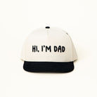 Front view of Hi, I’m Dad snapback with bold embroidered text on classic structured crown.